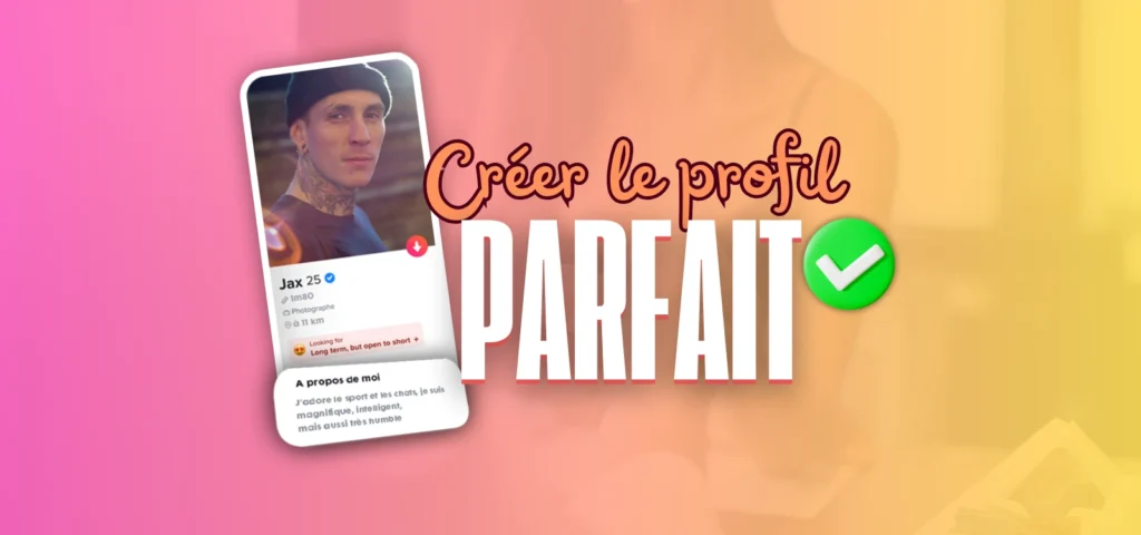 image de l'article sur comment créer le profil parfait sur les sites de rencontre en 2025