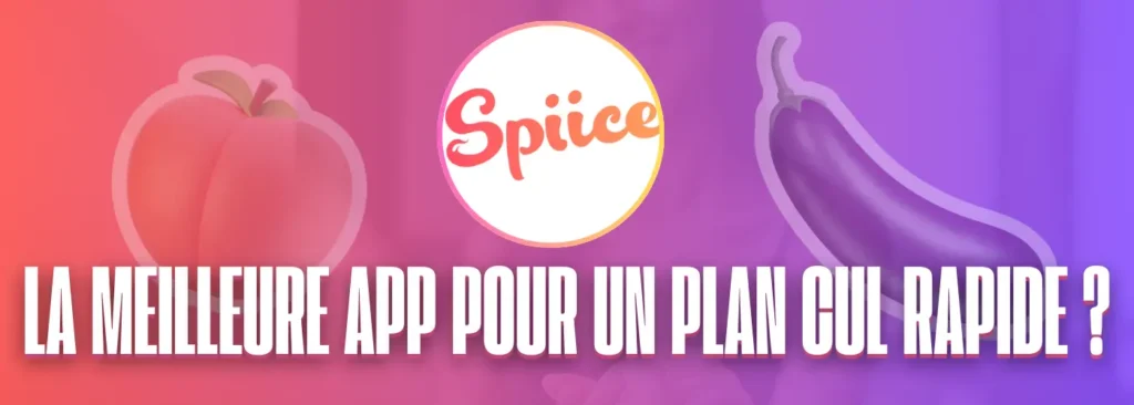 La meilleure app pour un plan cul rapide, expliqué et détaillé.