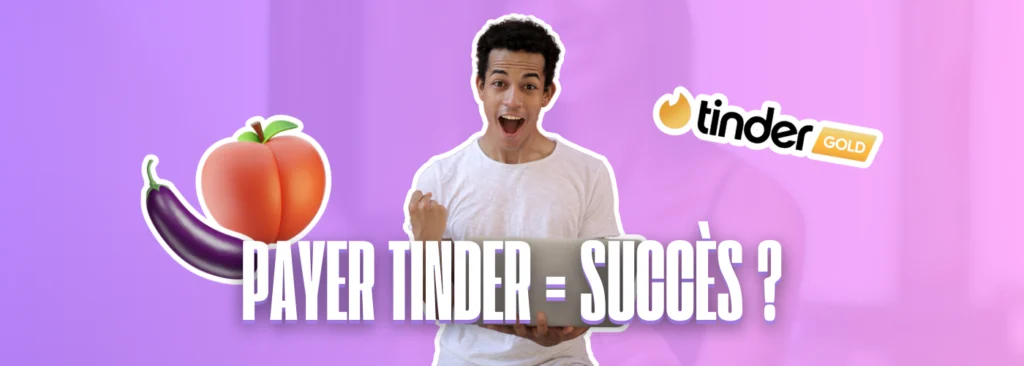 image payer tinder vous obtient-il des dates à coup sur ?