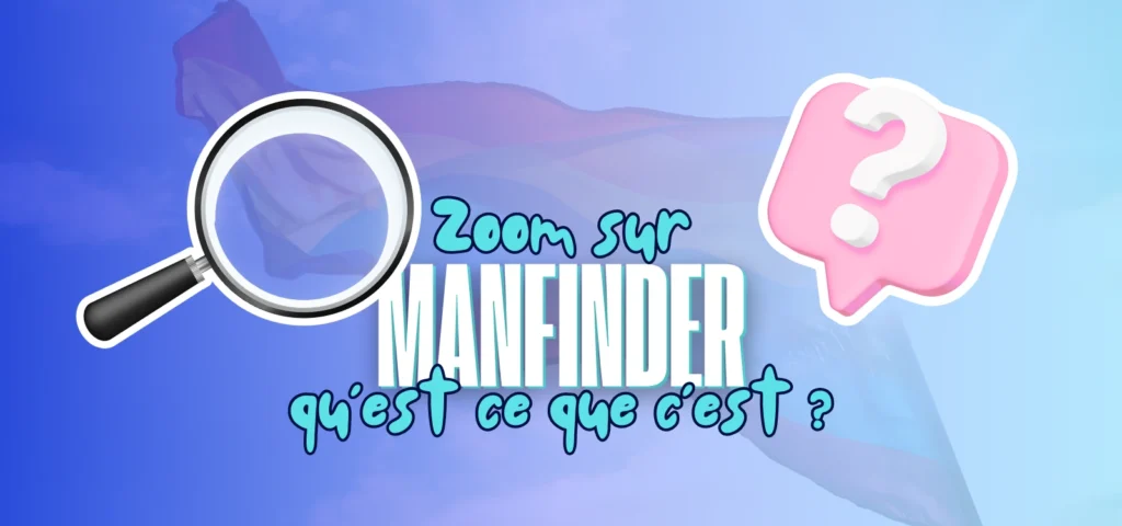 Loupe et point d’interrogation, zoom sur le site de rencontres gays Manfinder.