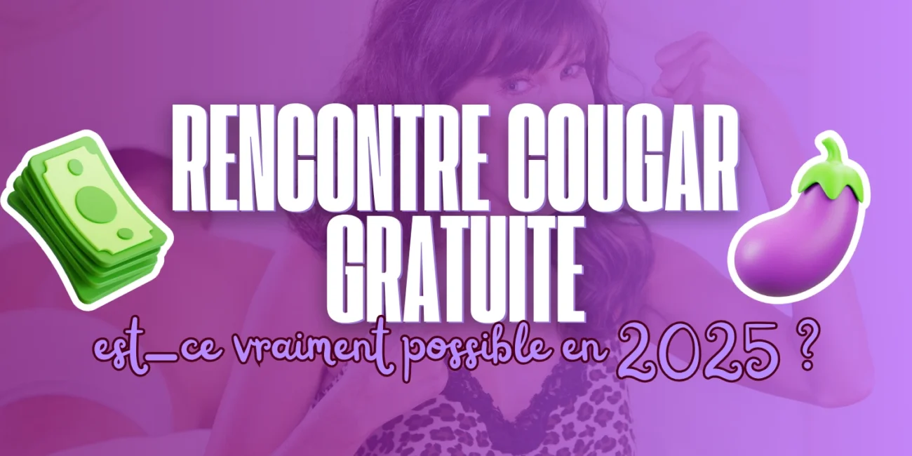 Bannière « Rencontre cougar gratuite » avec fond violet, billets d’argent et emoji aubergine, question « est-ce vraiment possible en 2025 ? »