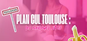 Illustration d’un guide sur les meilleurs sites de plan cul à Toulouse avec un visuel rose affichant “Plan cul Toulouse : les meilleurs sites”, mettant en avant les rencontres coquines locales et rapides dans la région toulousaine.
