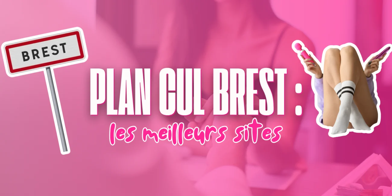 Illustration d’un guide sur les meilleurs sites de plan cul à Brest avec un visuel rose affichant “Plan cul Brest : les meilleurs sites”, mettant en avant les rencontres coquines locales et rapides dans la région brestoise.
