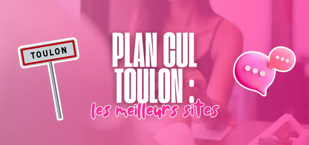 Illustration des meilleurs sites de plan cul à Toulon avec panneau de ville et design rose attractif.