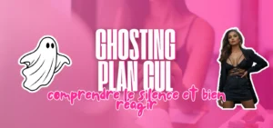 Visuel d’article sur le ghosting dans un plan cul avec le texte "Ghosting plan cul : comprendre le silence et bien réagir", accompagné d’un fantôme et d’une femme élégante.