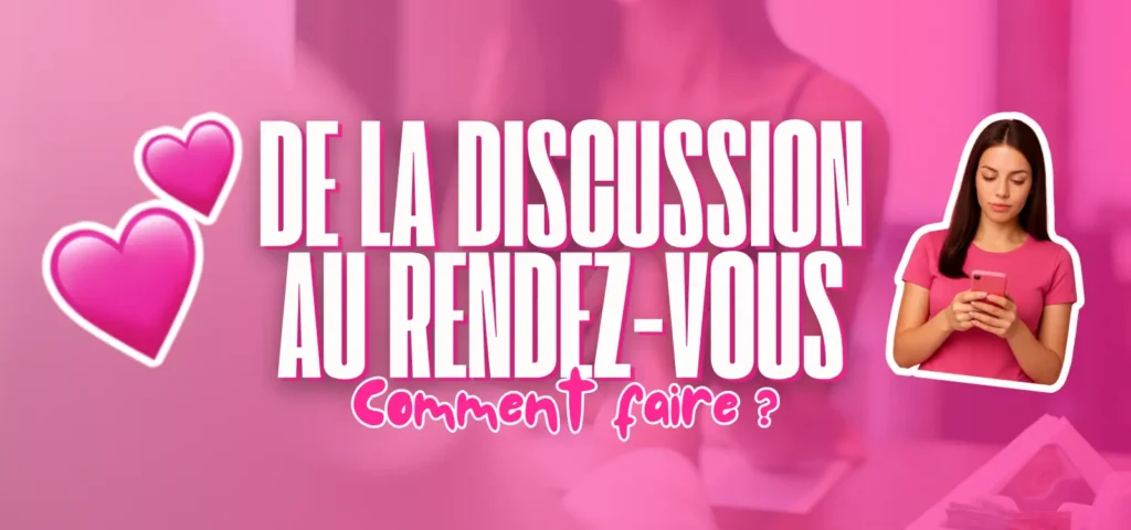 Visuel d’article sur les rencontres en ligne avec le texte "De la discussion au rendez-vous : comment faire ?", deux cœurs roses et une femme consultant son téléphone.