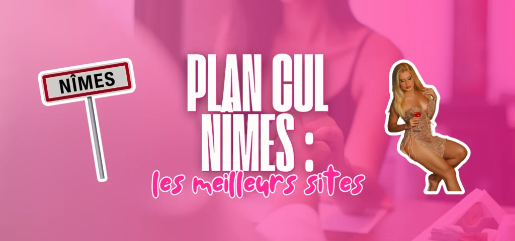 Visuel d’article sur les meilleurs sites de plan cul à Nîmes avec un panneau de la ville de Nîmes et une femme en illustration.