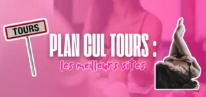 Visuel présentant les meilleurs sites de plan cul à Tours avec un panneau de la ville et une illustration féminine.