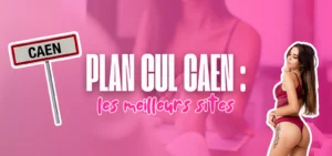 Visuel présentant les meilleurs sites de plan cul à Caen avec un panneau de la ville et une femme en illustration.