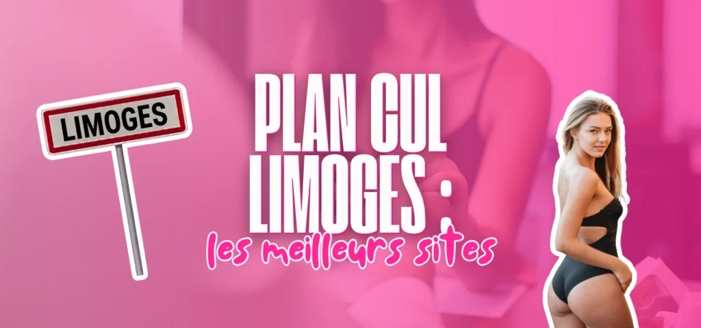 Visuel présentant les meilleurs sites de plan cul à Limoges avec un panneau de la ville et une illustration féminine.