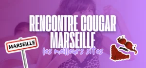 Rencontre cougar à Marseille : guide des meilleurs sites pour rencontrer des femmes matures et cougars dans la région marseillaise.
