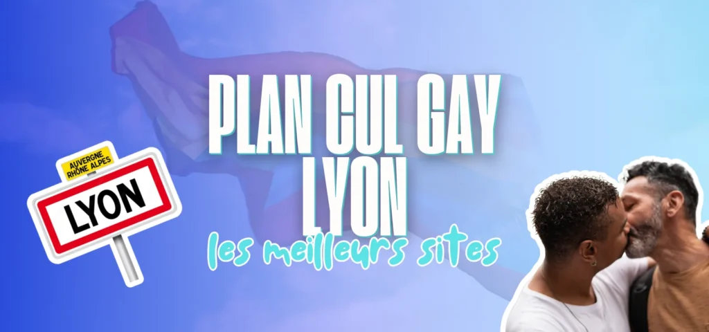 Bannière avec panneau d'entrée de ville Lyon, couple d'hommes s'embrassant et titre Plan cul gay Lyon