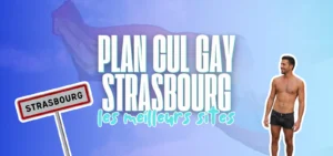 Bannière avec panneau routier Strasbourg, homme torse nu et titre Plan cul gay Strasbourg
