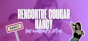 Bannière violette avec le titre Rencontre cougar Nancy, panneau routier Nancy et femme en lingerie
