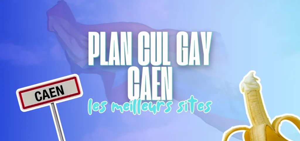 Visuel titré plan cul gay Caen avec panneau de ville et illustration décorative