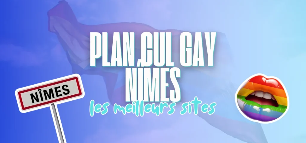 Bannière illustrant l'article sur les sites de plan cul gay à Nîmes avec panneau de ville