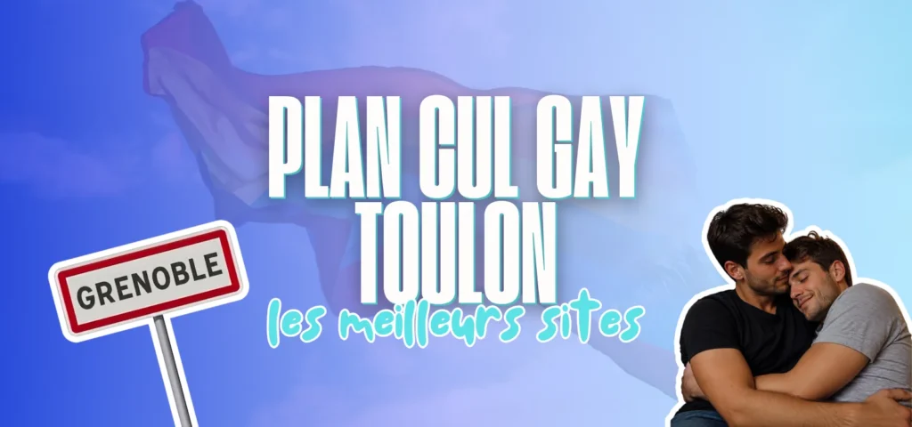 Bannière annonçant les meilleurs sites de plan cul gay avec panneau Grenoble et couple enlacé