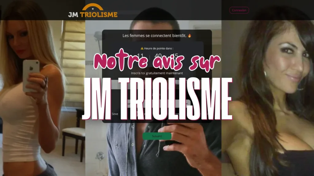 Page d'accueil de JM Triolisme avec photos de profils et titre de l'avis